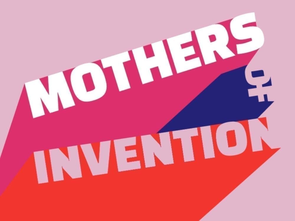 Mothers of Invention podcast series