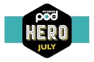 My Green Pod Heroes, July 2020