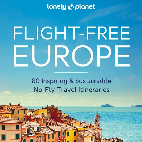Lonely Planet Flight-Free Europe